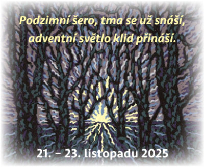 Obrázek kurzu: Podzimní šero, tma se už snáší, adventní světlo klid přináší